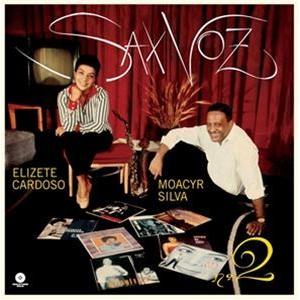 輸入盤 ELIZETE CARDOSO ＆ MOACYR SILVA / SAX VOZ NO.2 ...