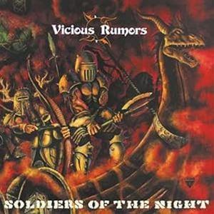 輸入盤 VICIOUS RUMORS / SOLDIERS OF THE NIGHT （BLACK）...