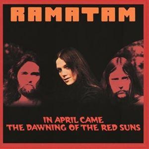 輸入盤 RAMATAM / IN APRIL CAME THE DAWNING OF THE RED...