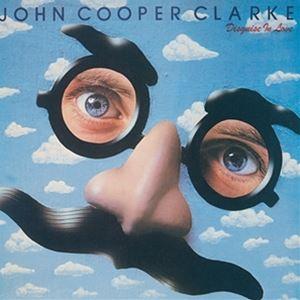 輸入盤 JOHN COOPER CLARKE / DISGUISE IN LOVE [CD]
