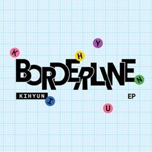 輸入盤 KIHYUN/EP ： BORDERLINE （LTD. MAP BUILDING VER.） （LTD） [MINI CD]の商品画像