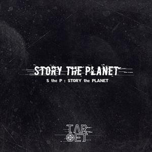 輸入盤 TARGET / TARGET-S THE P： STORY THE PLANET [CD]｜dss