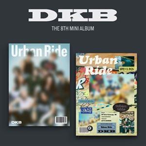 輸入盤 DKB / 8TH MINI ALBUM ： URBAN RIDE [CD]
