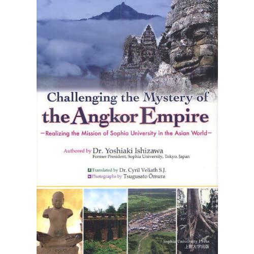 Challenging the Mystery of the Angkor Empire Reali...