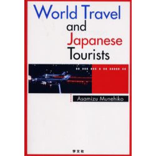 World travel and Japanese tourists