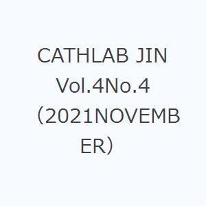 CATHLAB JIN Vol.4No.4（2021NOVEMBER）