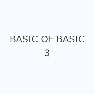 BASIC OF BASIC 3｜dss