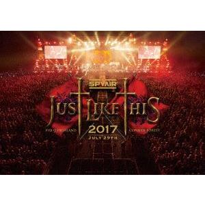 SPYAIR／JUST LIKE THIS 2017（通常盤） [DVD]