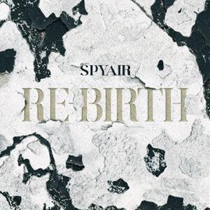 SPYAIR / RE-BIRTH（通常盤） [CD]