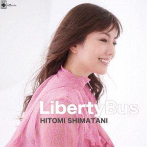 島谷ひとみ / Liberty Bus（Type-B／CD＋5DVD） [CD] : ぐるぐる王国DS