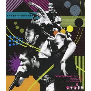 nobodyknows＋／nobodyknows＋ tour 2006 ”5MC ＆ 1DJ’ 〜く...