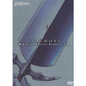 CLAYMORE Limited Edition Sequence.1（初回限定生産） [DVD]｜dss