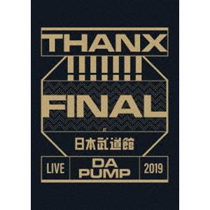 LIVE DA PUMP 2019 THANX!!!!!!! FINAL at 日本武道館 [DVD]｜dss