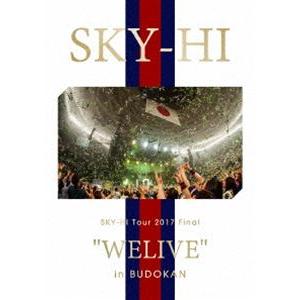 SKY-HI Tour 2017 Final ”WELIVE” IN BUDOKAN [DVD]