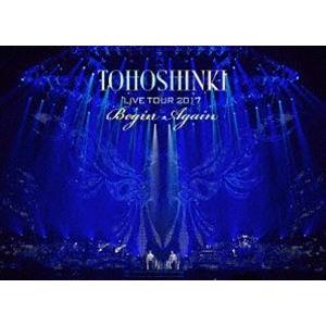 東方神起 LIVE TOUR 2017 〜Begin Again〜（初回生産限定） [DVD]