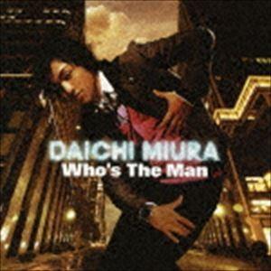 三浦大知 / Who’s The Man（CD＋DVD） [CD]