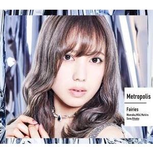 Fairies / Metropolis〜メトロポリス〜（初回限定生産盤／井上理香子盤） [CD]｜dss