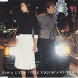 Every Little Thing / fragile／JIRENMA [CD]｜dss