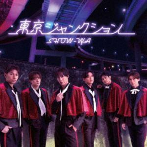 SHOW-WA / 東京ジャンクション（CD＋DVD） [CD]