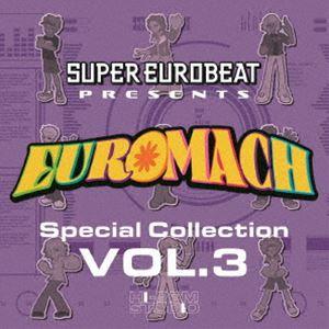 SUPER EUROBEAT presents EUROMACH Special Collection Vol.3 [CD]の商品画像