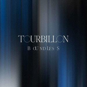 Tourbillon / BOUNDLESS [CD]