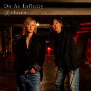 Do As Infinity / Reborn [CD]