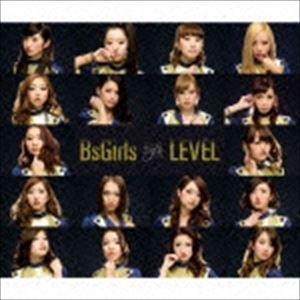 BsGirls / LEVEL [CD]｜dss