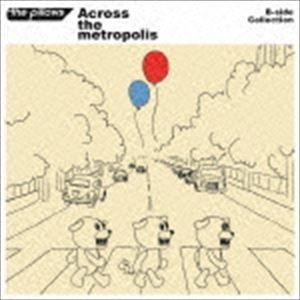 the pillows / Across the metropolis（CD＋スマプラ） [CD]
