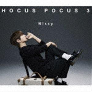 Nissy（西島隆弘） / HOCUS POCUS 3（CD＋2DVD（スマプラ対応）） [CD]｜dss