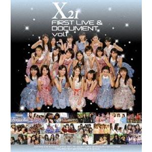 X21 FIRST LIVE ＆ DOCUMENT vol.1 [Blu-ray]｜dss