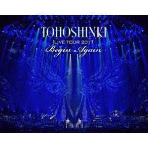 東方神起 LIVE TOUR 2017 〜Begin Again〜（初回生産限定） [Blu-ray...