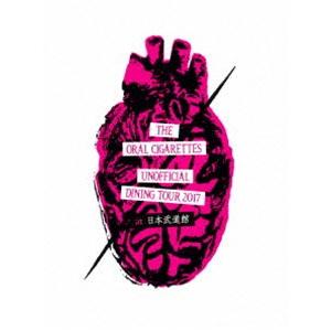 THE ORAL CIGARETTES／UNOFFICIAL DINING TOUR 2017 at...