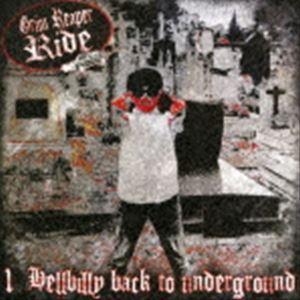 グリム・リーパー・ライド / ヘルビリー・バック・トゥ・アンダーグラウンド [CD]