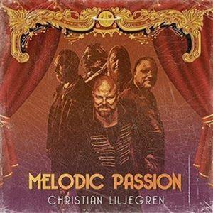 CHRISTIAN LILJEGREN / Melodic Passion [CD]