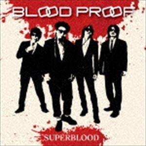 SUPERBLOOD / BLOOD PROOF [CD]