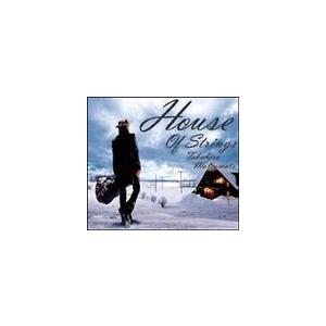 松本孝弘 / House Of Strings [CD]