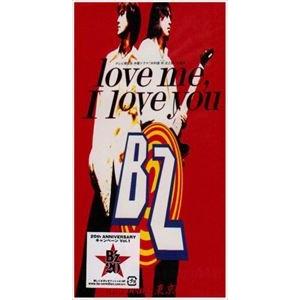 B'z / love me，I you／東京 [CD] : ぐるぐる王国DS ヤフー店 - 通販