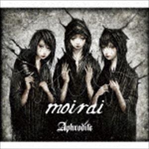 Aphrodite / moirai〜運命の女神たち〜 [CD]｜dss