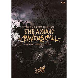 Royz／47都道府県 ONEMAN TOUR FINAL「THE AXIA47 -RAVENS C...