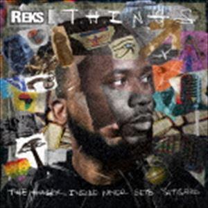 REKS / T.H.I.N.G.S. （THE HUNGER INSIDE NEVER GETS ...