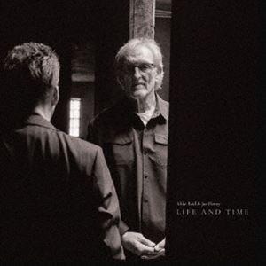 マイク・リード＆ジョー・ヘンリー / ライフ・アンド・タイム [CD]