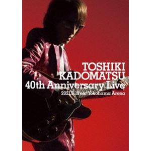 角松敏生『TOSHIKI KADOMATSU 40th Anniversary』 ソニーミュージック（Sony Music） BD/角松敏生/TOSHIKI KADOMATSU