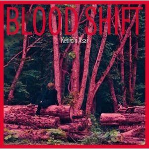 浅井健一 / BLOOD SHIFT（通常盤） [CD]｜dss