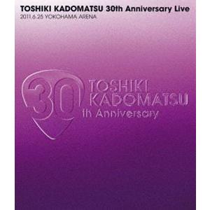 角松敏生／TOSHIKI KADOMATSU 30th Anniversary Live 2011.6.25 YOKOHAMA ARENA（通常盤） [Blu-ray]｜dss