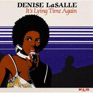 デニス・ラサール / イッツ・ライイング・タイム・アゲイン [CD]