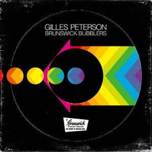 Gilles Peterson / BRUNSWICK BUBBLERS [CD]