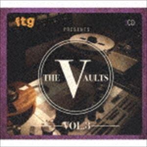 FTGプレゼンツ：ザ・ヴォールツ VOL.3 [CD]