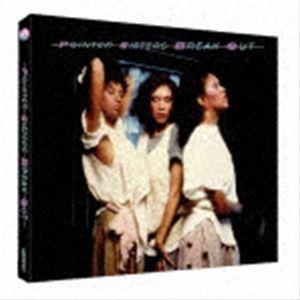 POINTER SISTERS / BREAK OUT 〜 DELUXE SPECIAL EDITI...