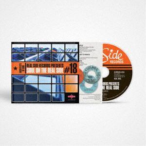 ソウル・オン・ザ・リアル・サイド ＃18 [CD]