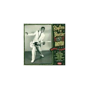 (オムニバス) リズムン・ブルージン・バイ・ザ・バイユー 〜ロンピン＆ストンピン [CD]